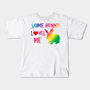 Some Bunny Loves Me (c) Kids T-Shirt